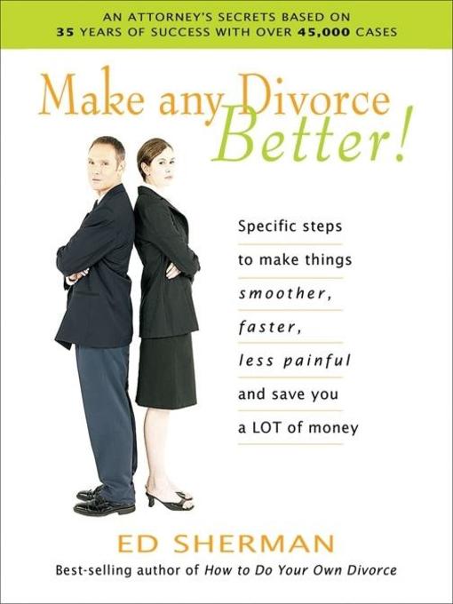 Title details for Make Any Divorce Better! by Ed Sherman - Available